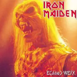 Iron Maiden (UK-1) : E(ddie)-Werk
